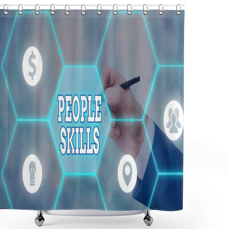 Personality  Handwriting Text People Skills. Concept Meaning A Set Of Abilities Enabling A Demonstrating To Get Along With Others. Shower Curtains