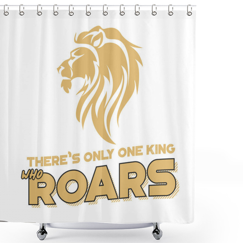 Personality  There Are Many Lions Are In A Jungle But The Only King Roars Louder Than Other Lions. Lets Roar With These High- Qualities Design, Not Available In Store,Buy Now Shower Curtains