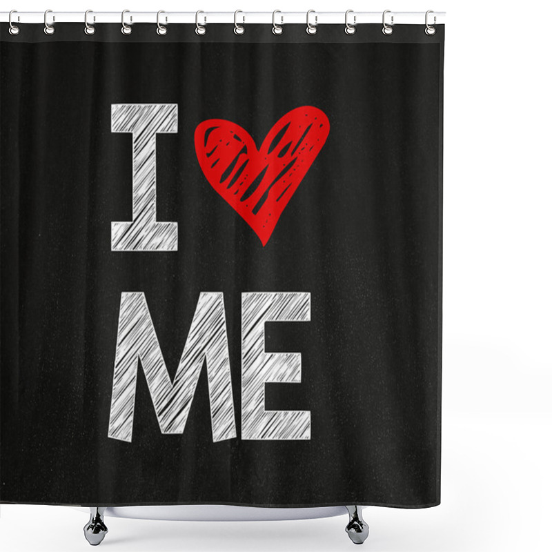 Personality  I Love Me Phrase Shower Curtains