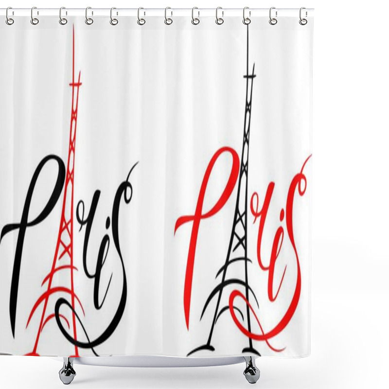 Personality  Paris Hand Drawn Vector Lettering And Eiffel Tower. Modern Calligraphy Brush Lettering. Paris Ink Lettering. Design Element For Cards, Banners, Flyers, Paris Lettering Isolated On White Background. Shower Curtains