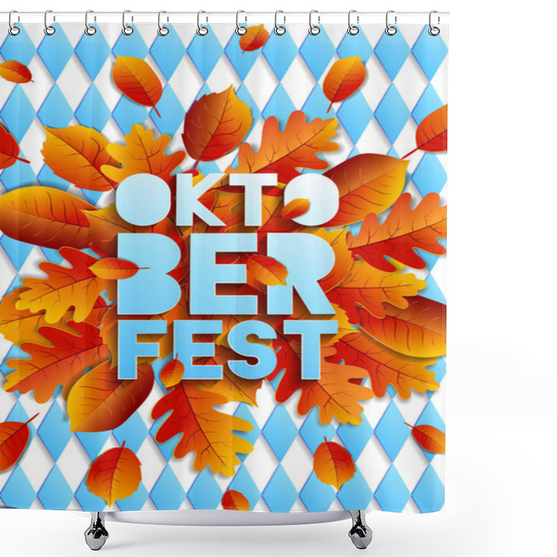 Personality  Oktoberfest Poster Design. Oktoberfest Blue Background With Leaves. Vector EPS 10 Shower Curtains