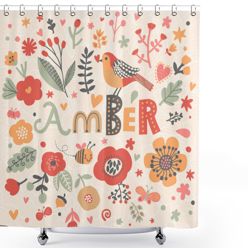 Personality  Beautiful Floral Card With Name Amber Shower Curtains