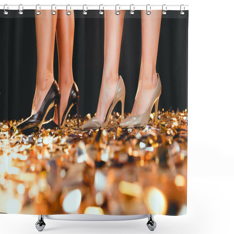 Personality  Cropped View Of Girls In High Heels Standing On Golden Confetti On Party Shower Curtains