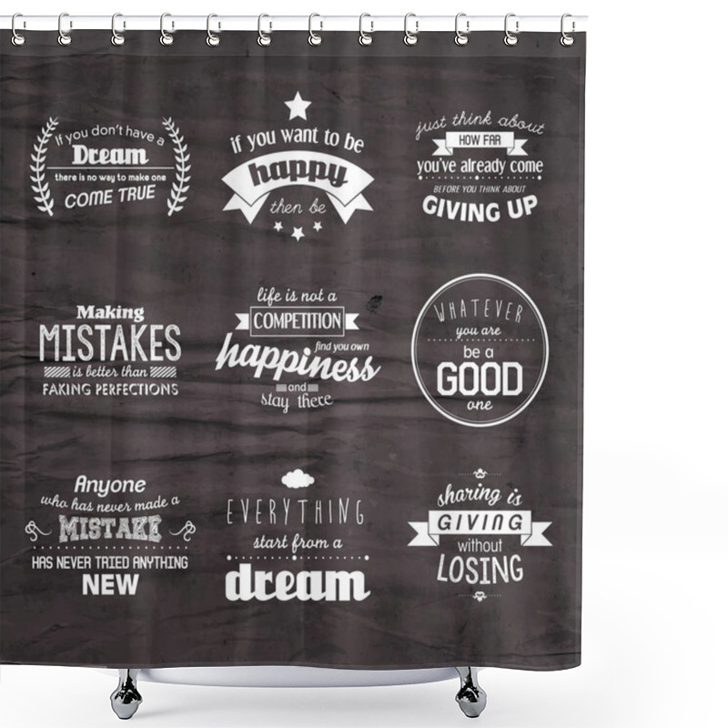 Personality  Inspirational And Encouraging Quote Vector Design Shower Curtains