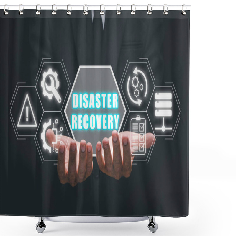 Personality  Disaster Recovery Concept, Person Hand Holding Disaster Recovery Icon On Virtual Screen Background, Data Loss Prevention. Shower Curtains