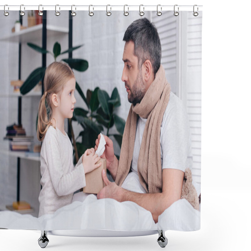 Personality  Side View Of Adorable Daughter Giving Napkins To Sick Father In Bedroom Shower Curtains