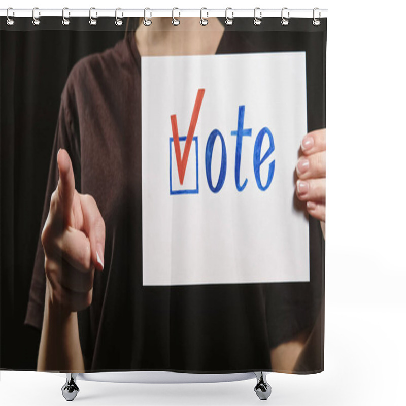 Personality  Vote Election. Political Campaign. Civil Responsibility. Unrecognizable Woman Hand Agitating To Choose Candidate Pointing Finger With Poll Check Mark Ballot On Dark Copy Space. Shower Curtains