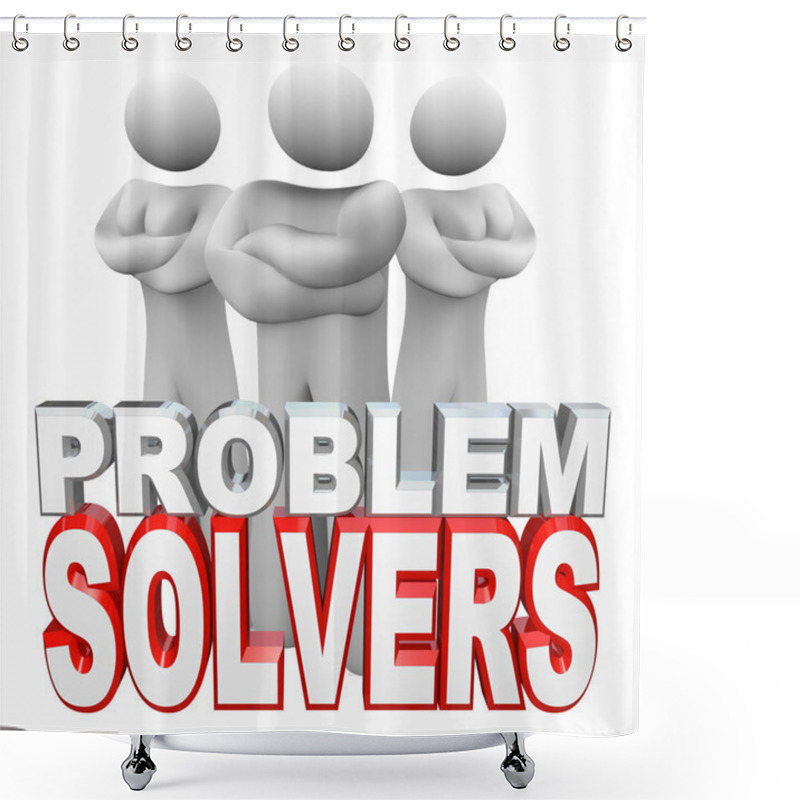 Personality  Problem Solvers Ready To Solve Your Problem Shower Curtains