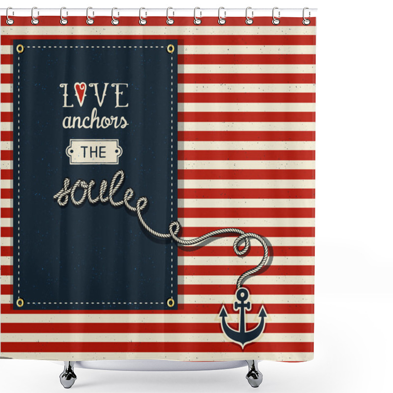 Personality  Love Anchors The Soul Shower Curtains