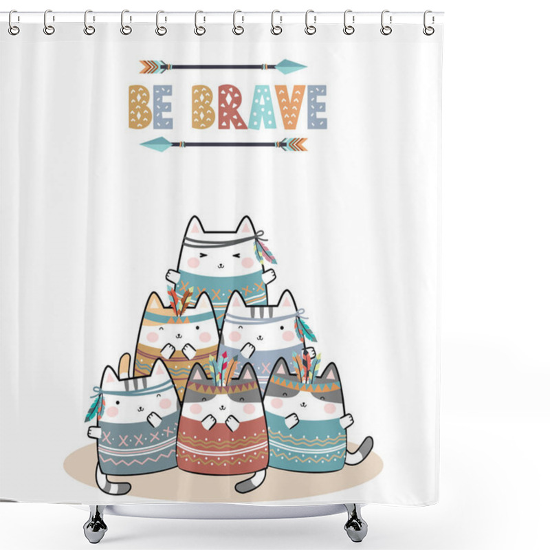 Personality  Vector Illustration Kawaii Tribal Cute Cat Cartoon Doodle With Text -Be Brave. Perfect For Greeting Card Design, T-shirt Print, Inspiration Poster. Shower Curtains