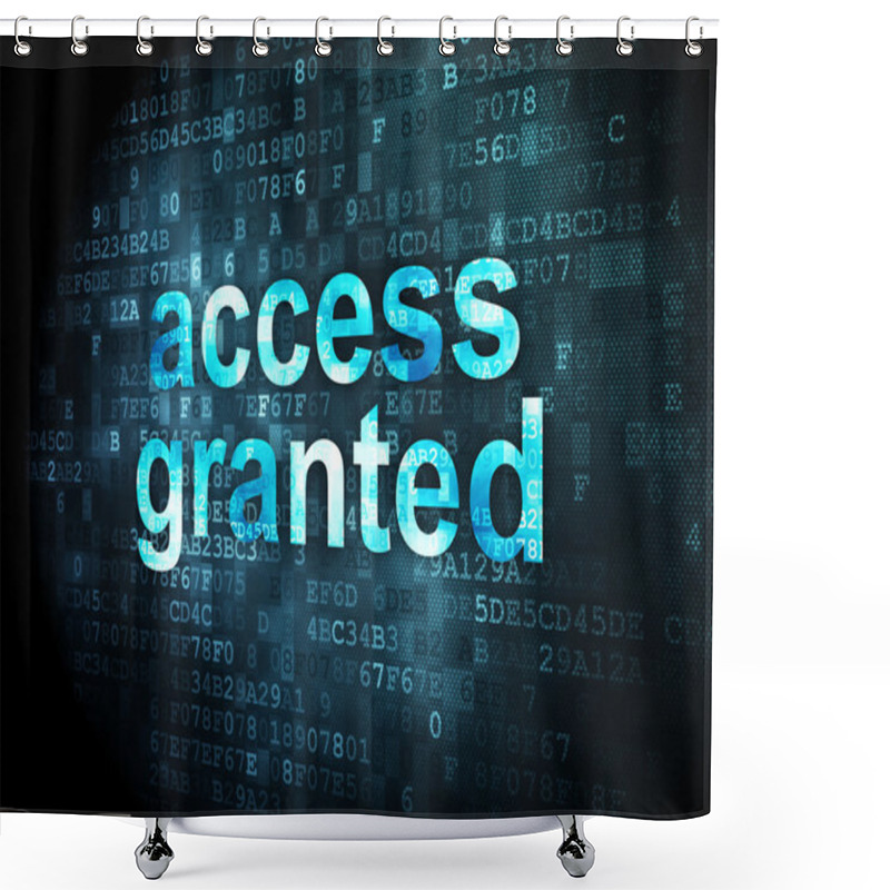 Personality  Safety Concept: Access Granted On Digital Background Shower Curtains