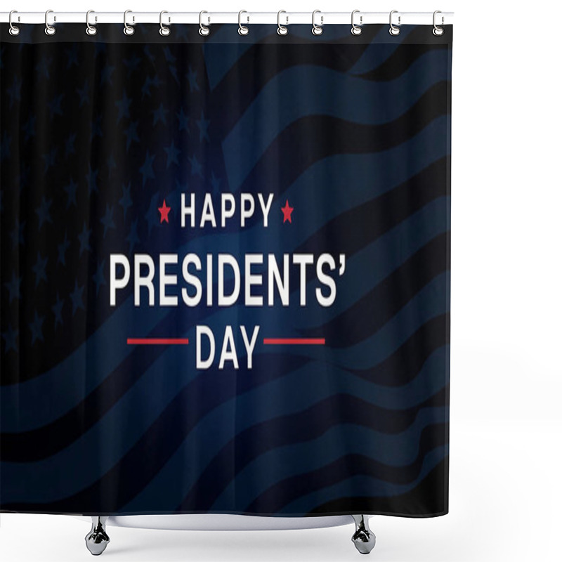 Personality  A Banner With Text Happy Presidents Day With American Flags Shower Curtains