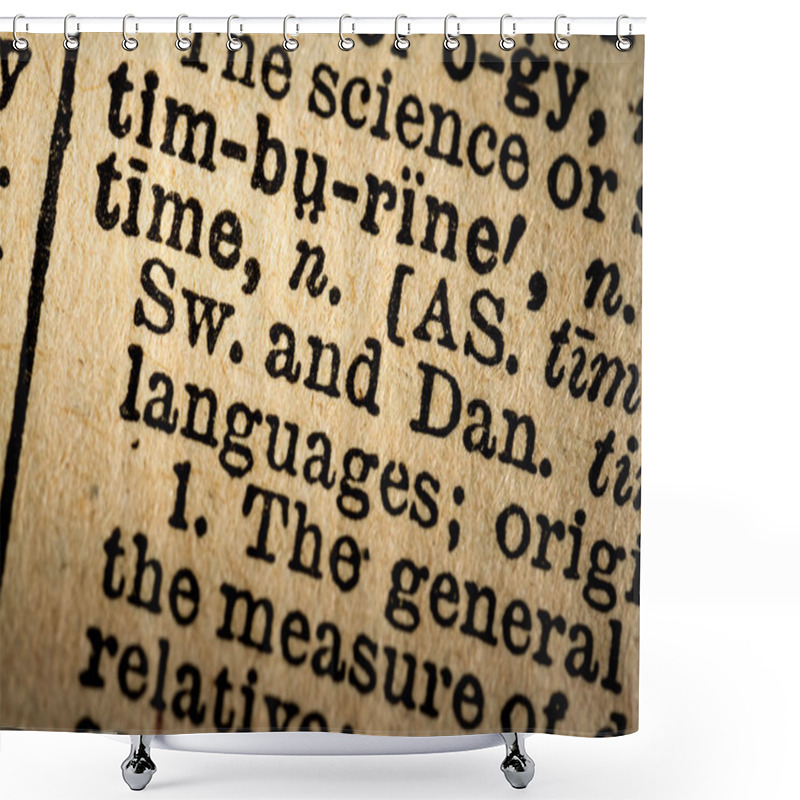 Personality  Close-up Of The Word TIME And Its Definition Shower Curtains