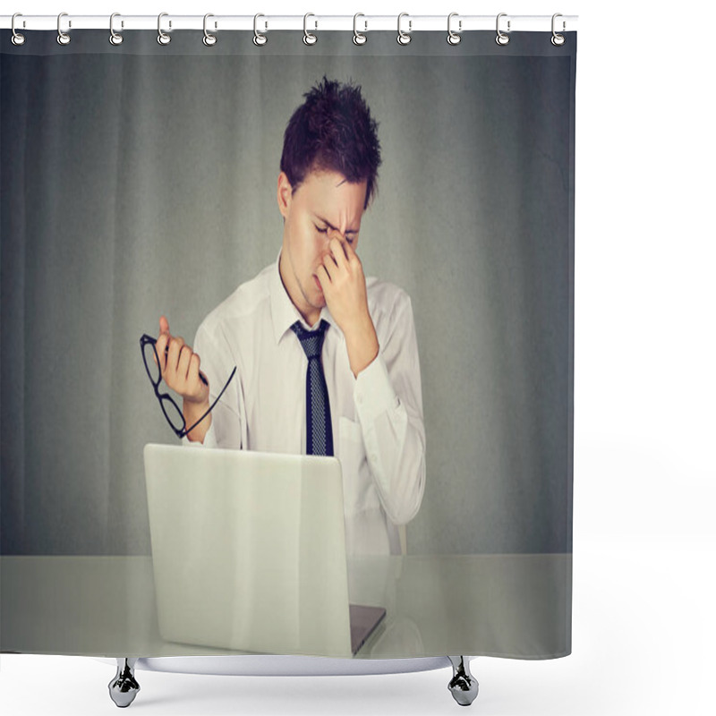 Personality  Tired Business Man Rubbing His Eye Sitting At Table With Laptop  Shower Curtains