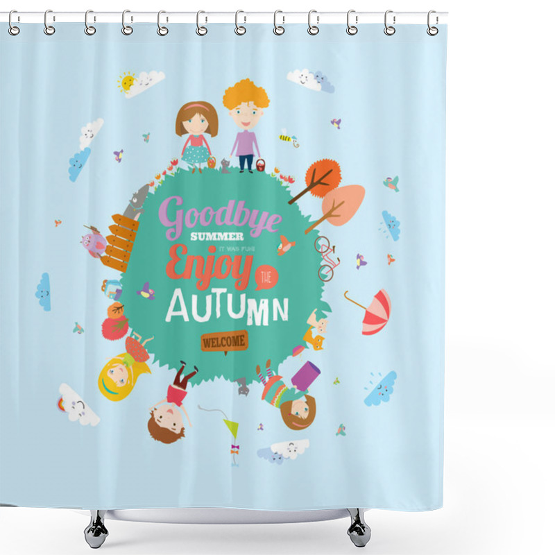 Personality  Goodbye Summer. Hello Autumn. Shower Curtains