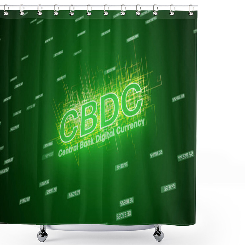 Personality  Illustation Of The Keyword CBDC - Central Bank Digital Currency In Green On A Dark Abstract Background - Business Concept. Shower Curtains