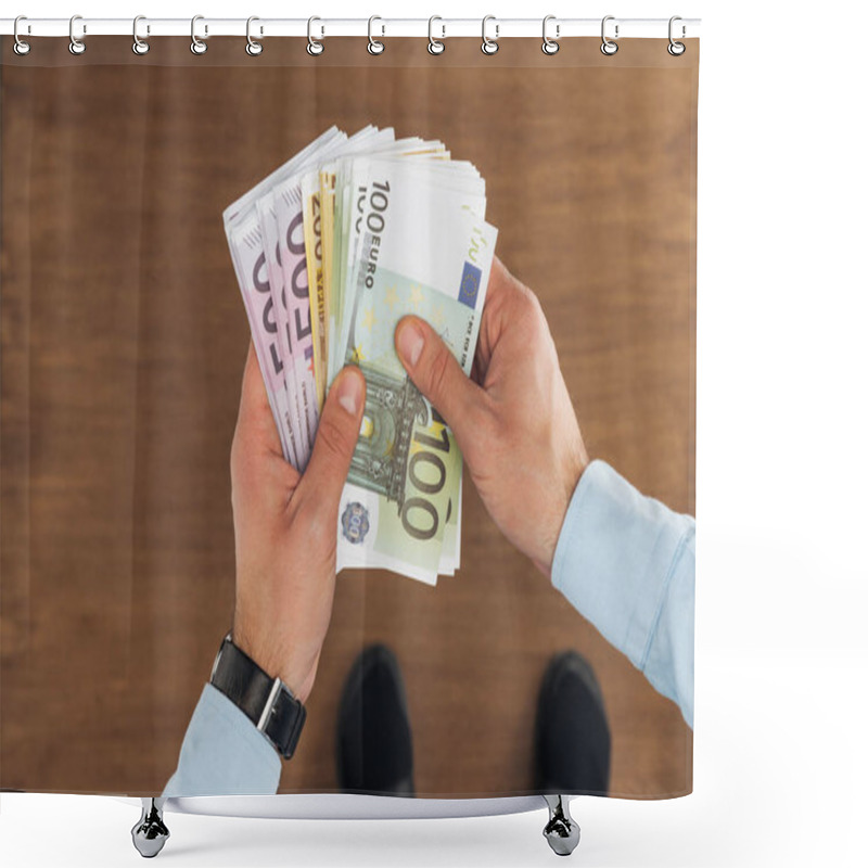 Personality  Top View Of Man Holding Euros Banknotes On Wooden Background Shower Curtains