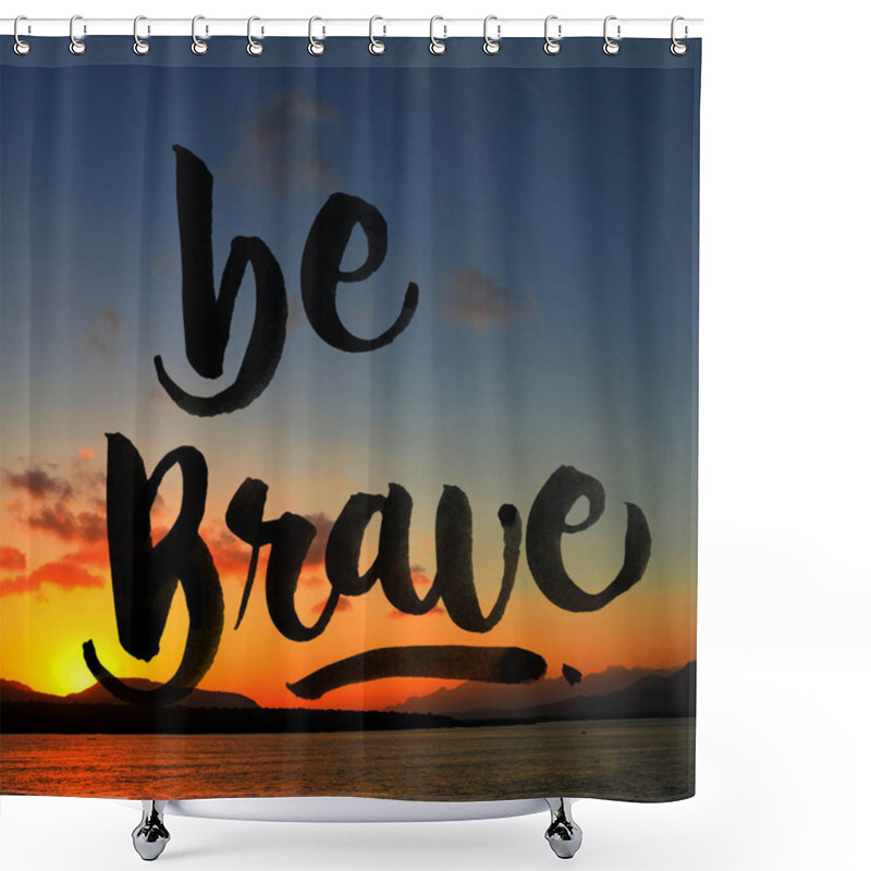 Personality  Quote Over Beautiful Sunset Scenery Shower Curtains