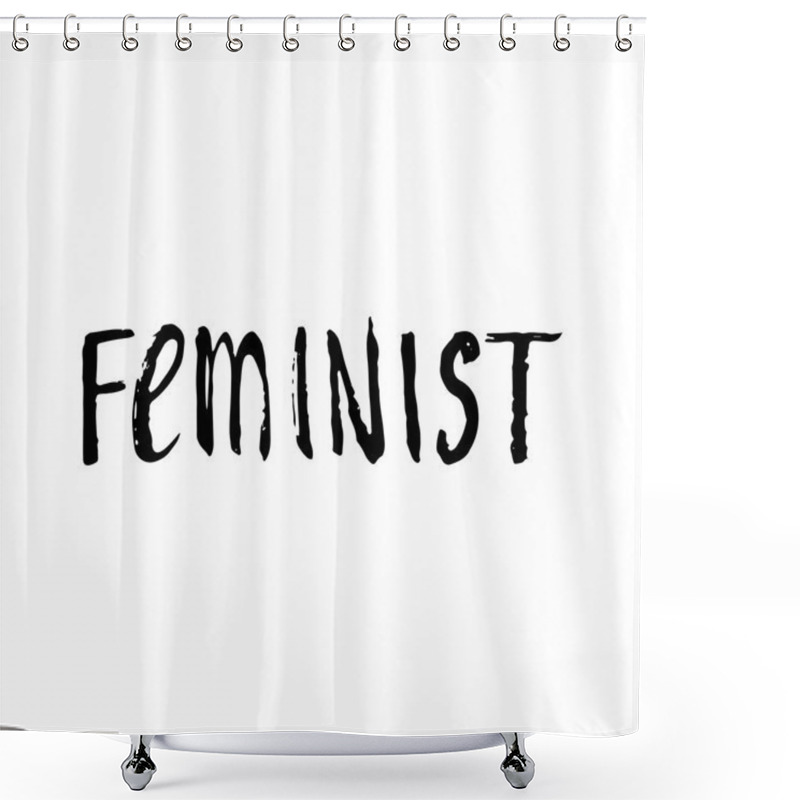 Personality  Feminist Word. Lettering Vector. Shower Curtains