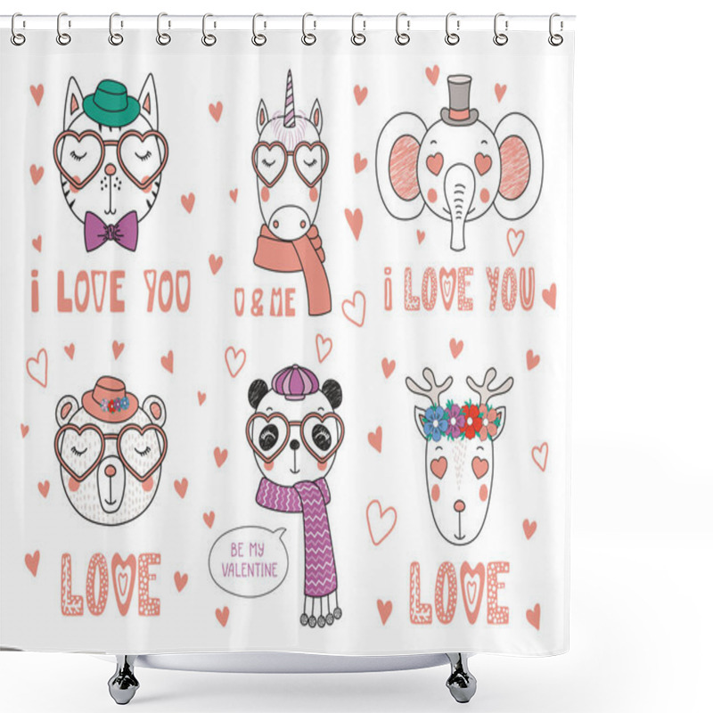 Personality  Valentines Day Card With Set Of Hand Drawn Portraits Of Cute Funny Animals With Accessories And Romantic Quotes, Vector, Illustration Shower Curtains