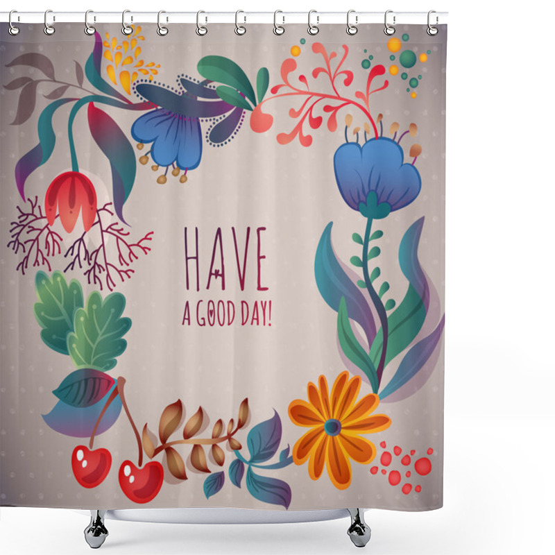 Personality  Have A Good Day Card Shower Curtains