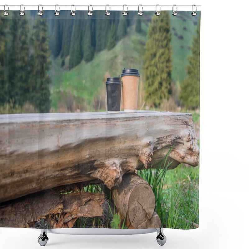 Personality  Close-up A Couple Paper Cups Of Coffee On Mountain Forest Background On A Wooden Log Bench. For A Coffee Shop Shower Curtains