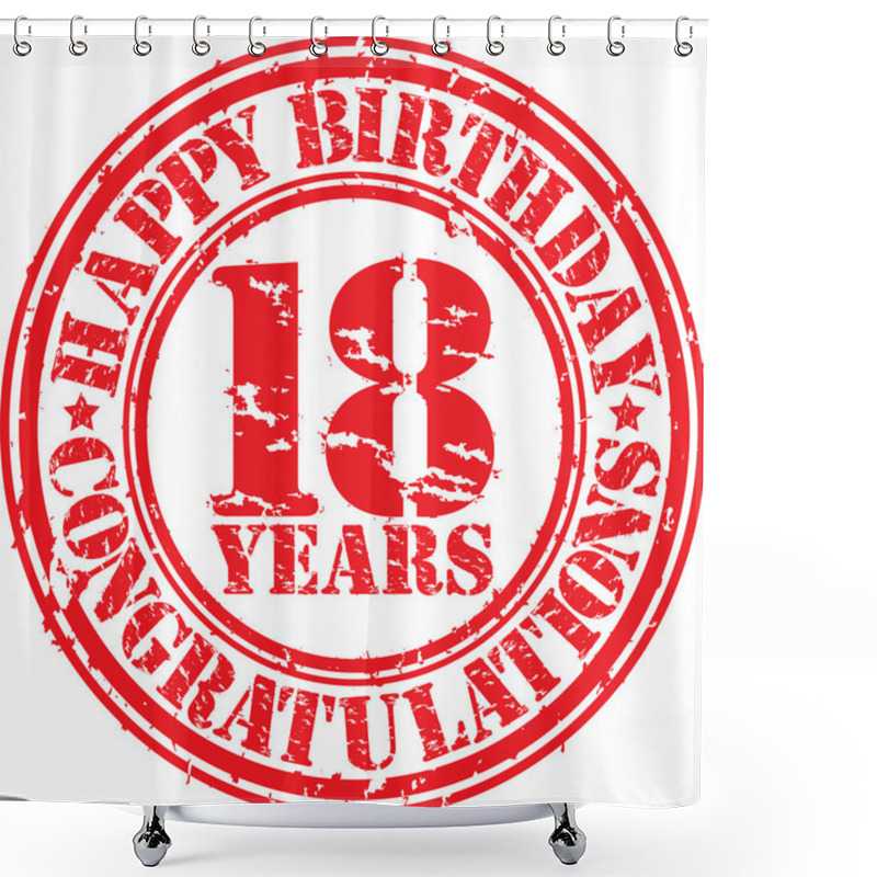 Personality  Happy Birthday 18 Years Grunge Rubber Stamp, Vector Illustration Shower Curtains