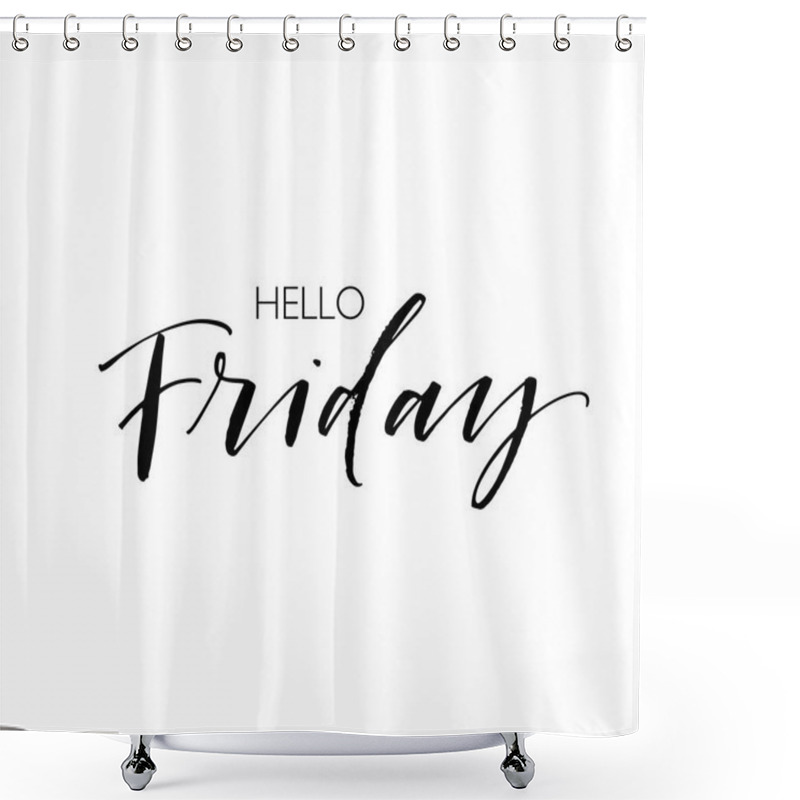 Personality  Hello Friday Phrase Shower Curtains