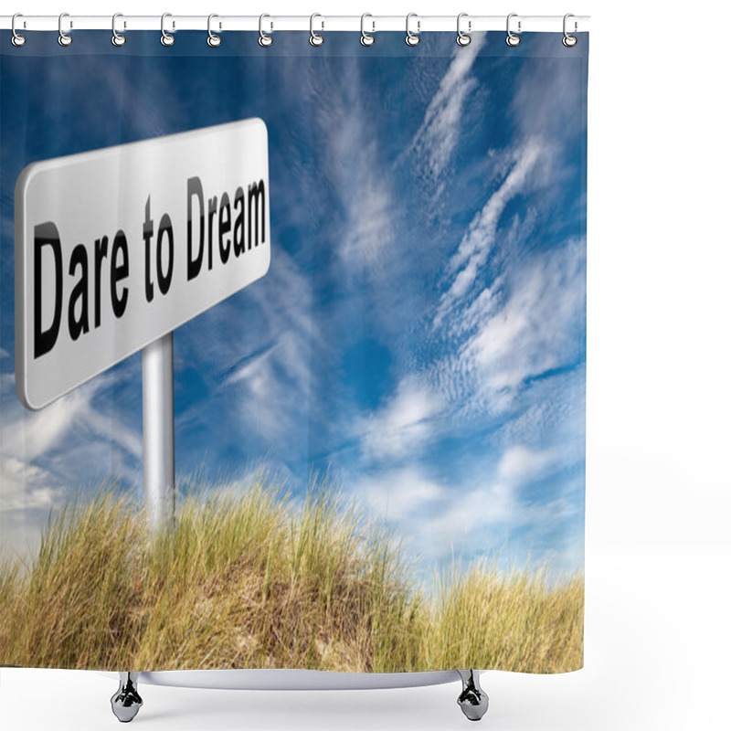 Personality  Dare To Dream Big Shower Curtains