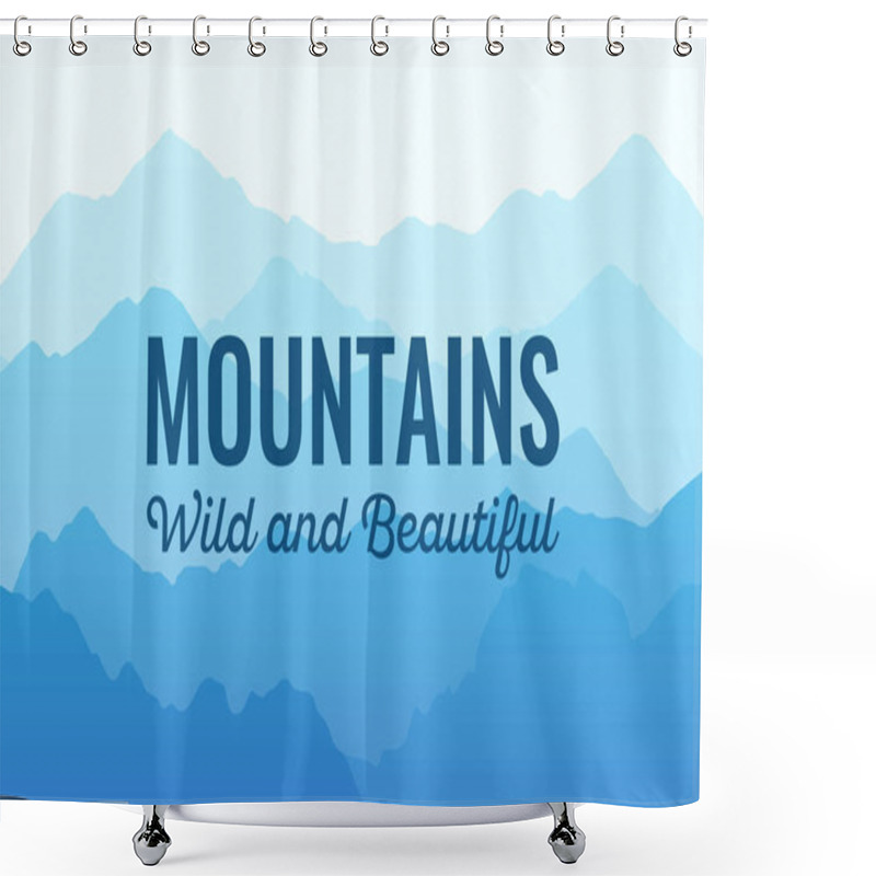 Personality  Mountauns, Wild And Beautiful, Vector Scenic Landscape Shower Curtains