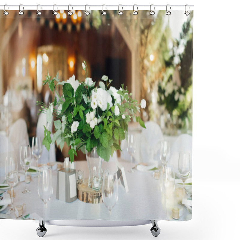 Personality  Bouquet Of White Flowers With Greenery, As Table Decoration For Festive Dinner. Celebration In Honor Of Wedding Or Birthday. Selective Focus. Shower Curtains