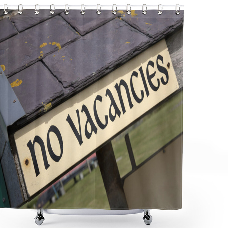 Personality  No Vacancies Sign Shower Curtains