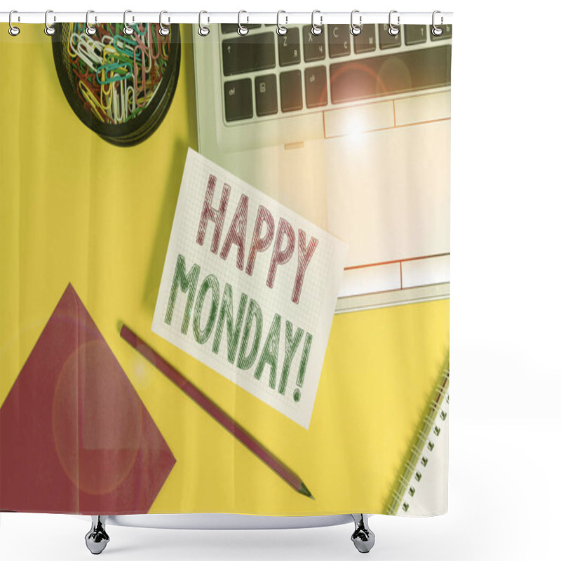 Personality  Handwriting Text Happy Monday. Concept Meaning Telling That Demonstrating Order To Wish Him Great New Week Laptop Pencil Sheet Clips Container Spiral Envelope Colored Background. Shower Curtains