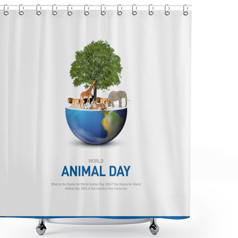 Personality  World Animal Day. World Animal Day Creative Poster, Banner, Social Media Post, Postcard, Background, Template, Design Etc. Shower Curtains