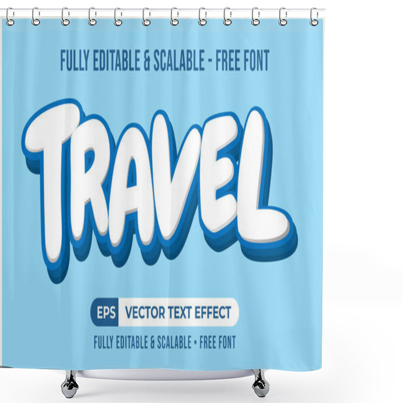 Personality  Editable Font Style: White Blue Travel Text Effect Vector Shower Curtains