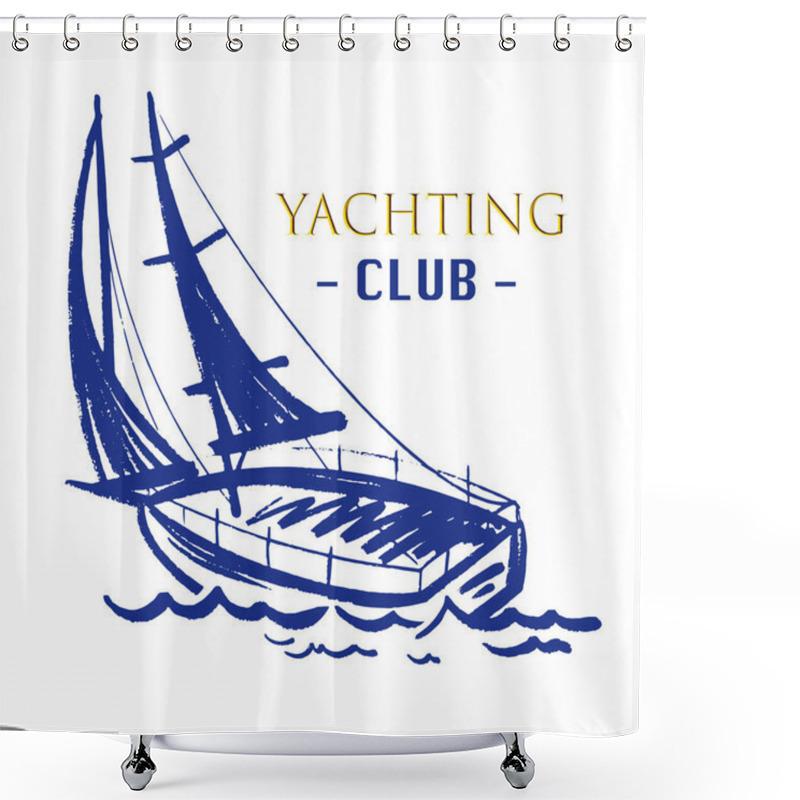 Personality  Ink Yacht For Design Posters, Banners In Different Styles. Vector Illustration, Logo. Shower Curtains