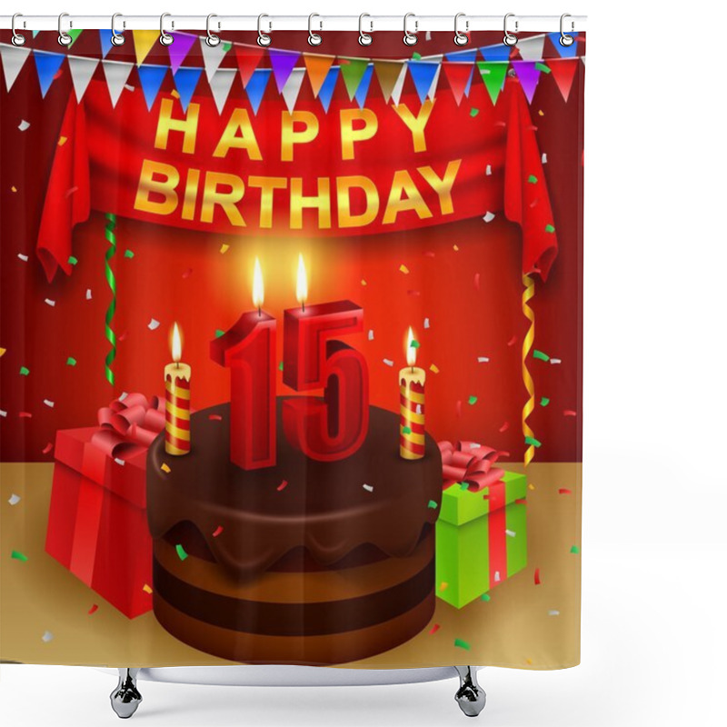 Personality  Happy 15th Birthday With Chocolate Cream Cake And Triangular Flag Shower Curtains