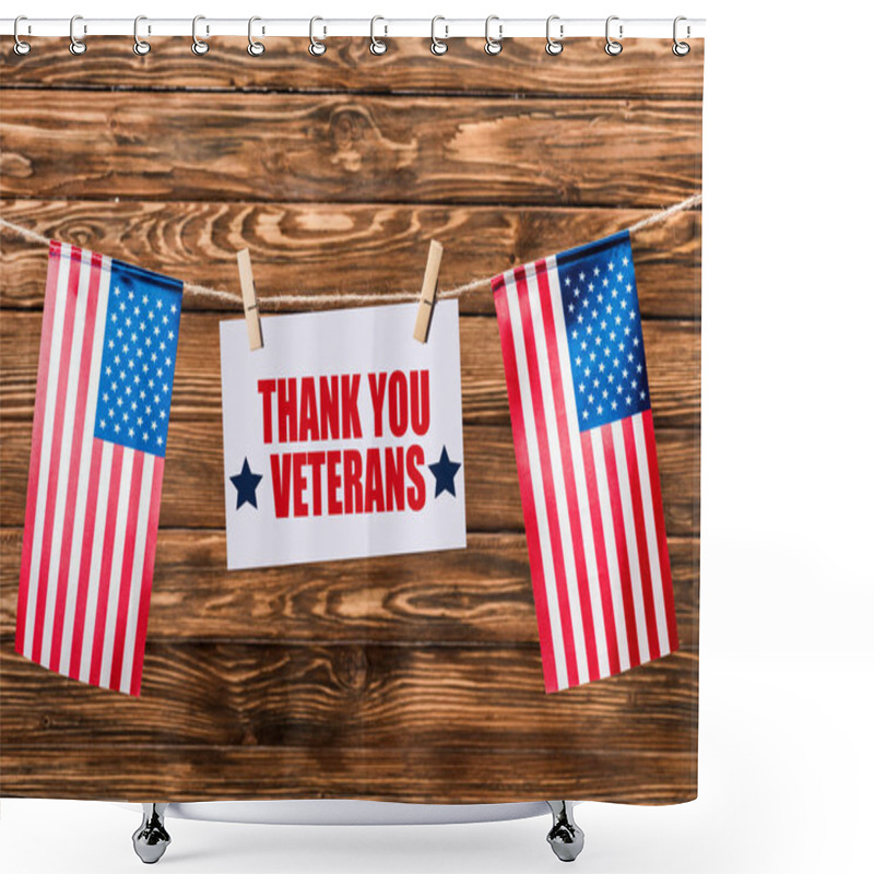 Personality  Card With Thank You Veterans Lettering Hanging On String With Pins And American Flags On Wooden Background Shower Curtains