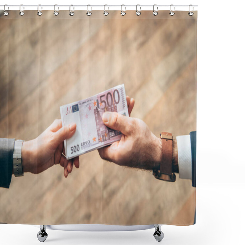 Personality  Cropped View Of Businessman Giving Euro Banknotes To Businesswoman  Shower Curtains