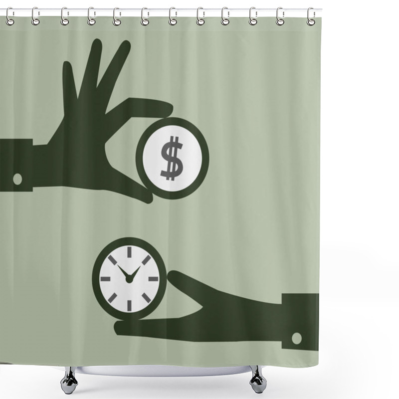 Personality  Exchange Money And Time Shower Curtains