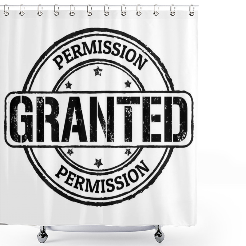 Personality  Permission Granted Stamp Shower Curtains