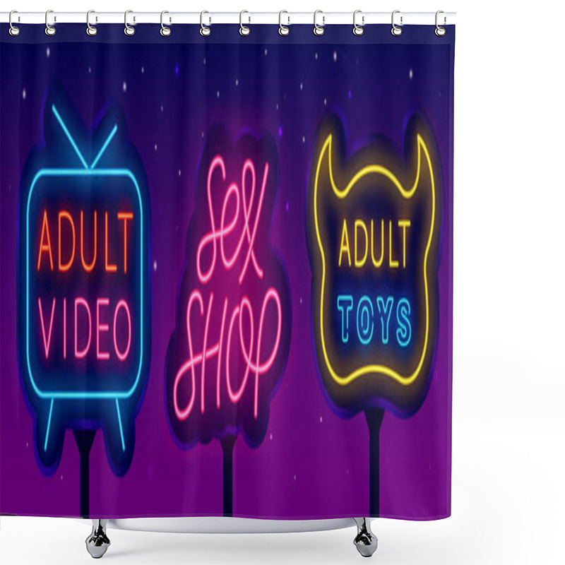 Personality  Sex Shop Neon Logo Set Street Billboard. Adult Toys. Adult Movie. Sexual Accessory. Intimate Store Sign Collection. Night Bright Emblem. Outer Glowing Effect Banner. Vector Stock Illustration Shower Curtains