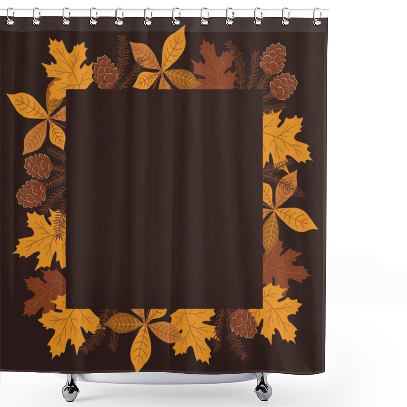 Personality  Autumn Square Frame. Beautiful Fall Background. Autumn Leaves, Maple, Oak, Chestnut Leaves. Free Space For Your Text. Vector Illustration In Yellow, Brown On Dark Brown Background Shower Curtains