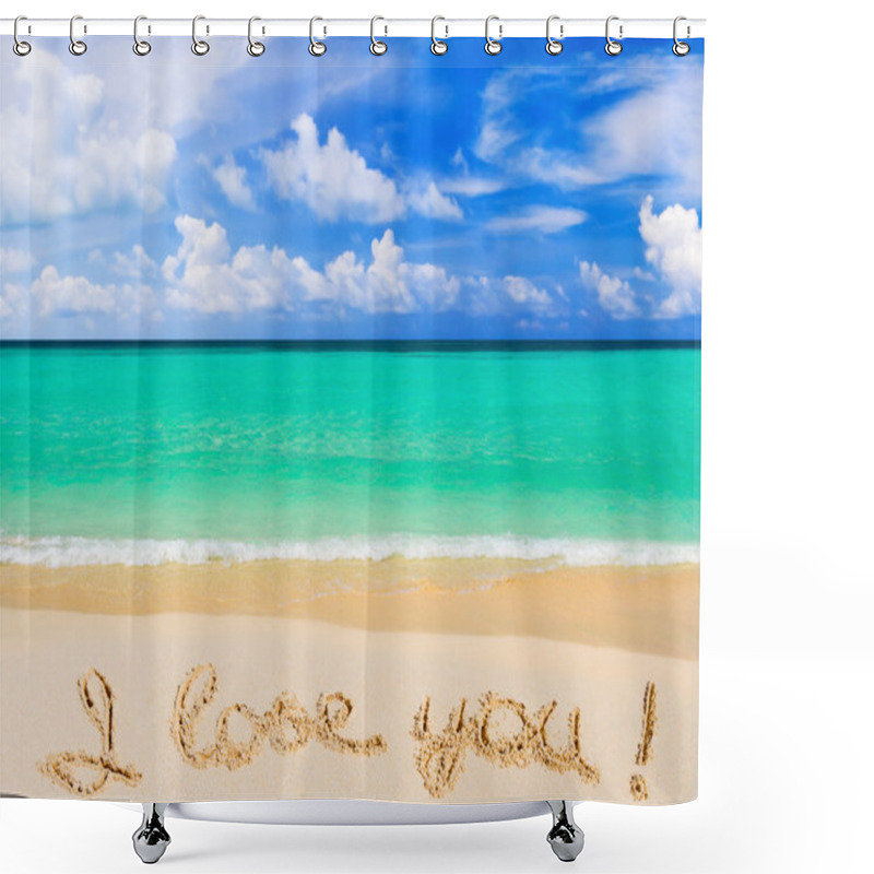 Personality  Words I Love You On Beach Shower Curtains