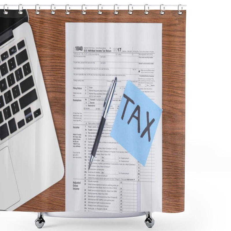 Personality  Top View Of Tax Form, Laptop And Blue Card With 'tax' Word On Desk Shower Curtains