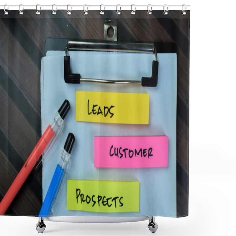 Personality  Concept Of Leads Customer Prospects Write On Sticky Notes Isolated On Wooden Table. Shower Curtains