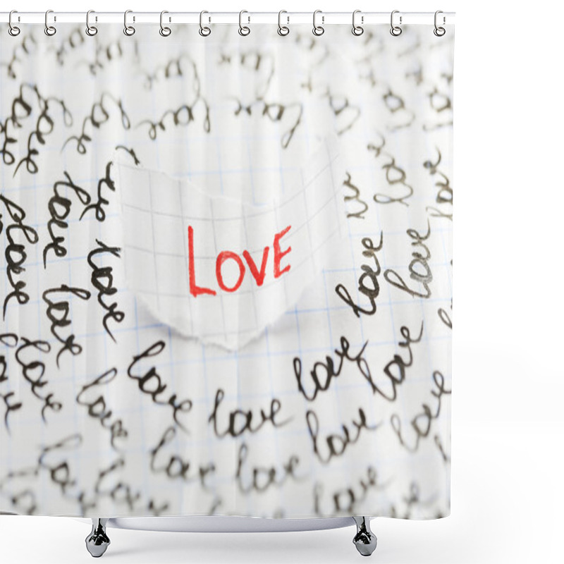 Personality  Word LOVE Written On Torn Paper On Sheet Of Paper Background Shower Curtains