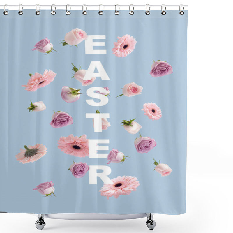 Personality  Creative Layout Made Of Scattered Various Pastel Flowers And Leaves With Word Easter. Nature Typography Concept On Blue Bright Background. Minimal Letter Spring Idea. Shower Curtains