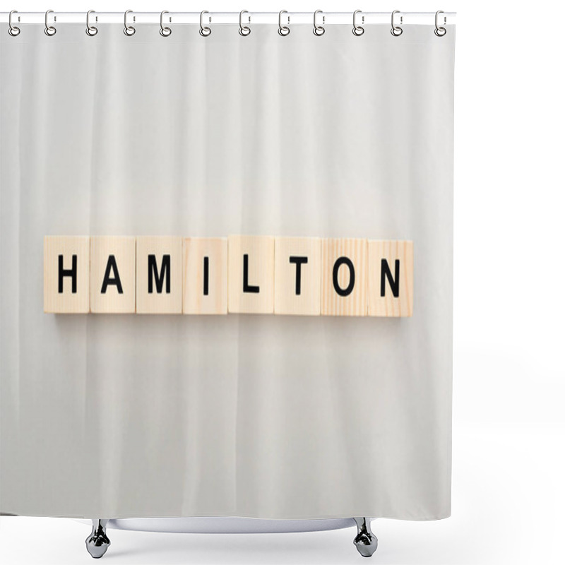 Personality  Top View Of Wooden Blocks With Hamilton Lettering On Grey Background Shower Curtains