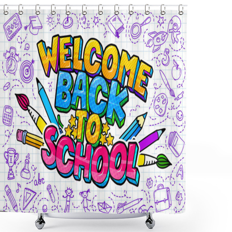 Personality  Concept Of Education. School Background With Hand Drawn School Supplies And Comic Speech Bubble Shower Curtains